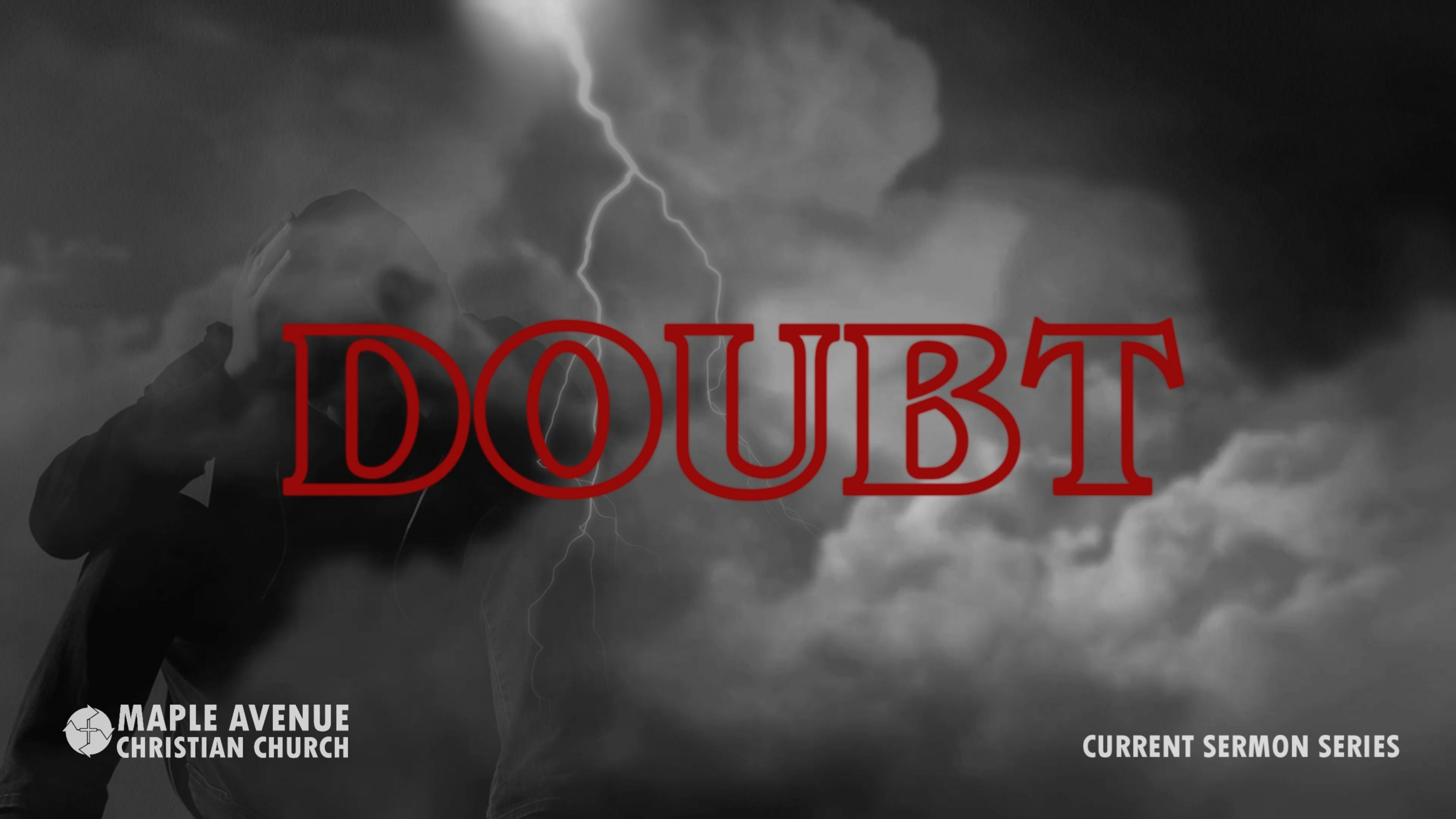 DOUBT:  When Things Go Wrong